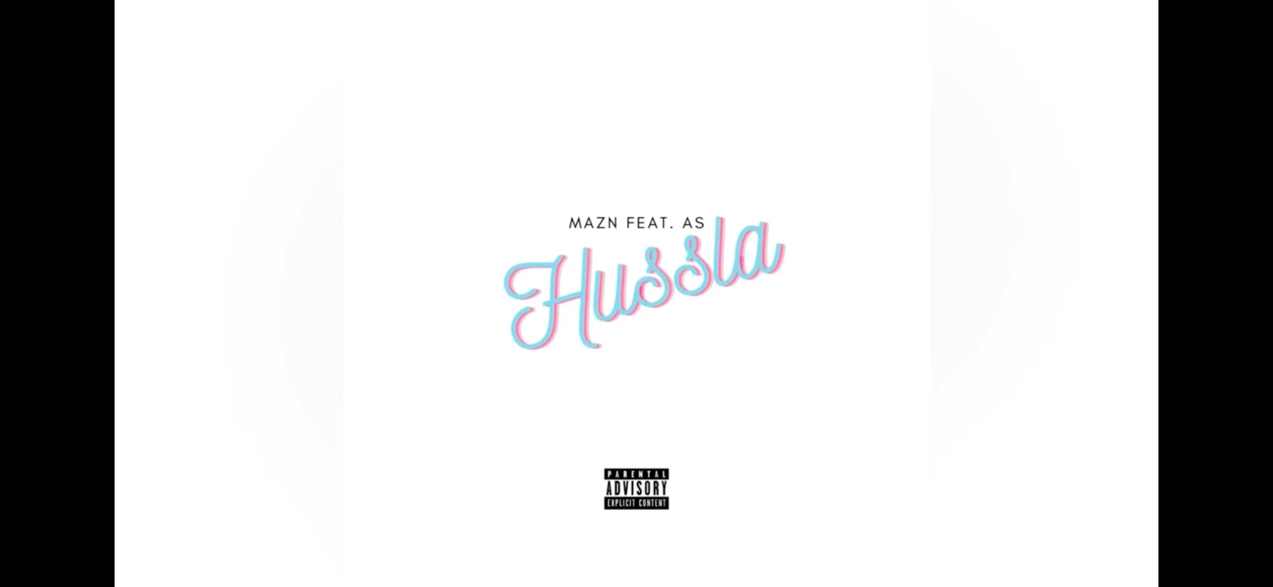 MAZN feat. AS - Hussla (Official Audio) 